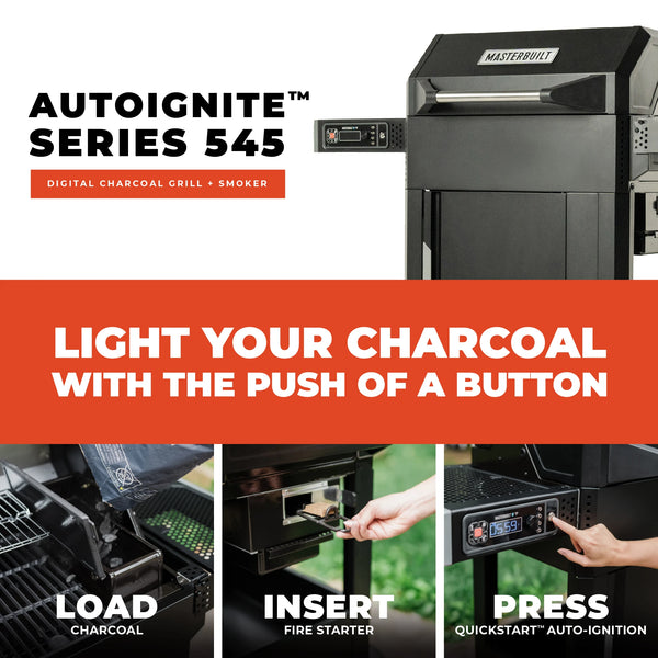 Light your charcoal with the push of a button: load charcoal, insert fire starter, press QuickStart Auto-Ignition